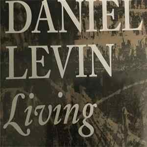 Daniel Levin - Living FLAC