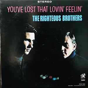 The Righteous Brothers - You've Lost That Lovin' Feelin' FLAC