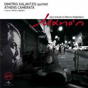 Dimitris Kalantzis Quintet, Athens Camerata - Mano's / Jazz Tribute To Manos Hadjidakis FLAC