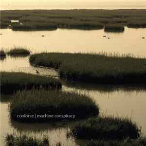 Conforce - Machine Conspiracy FLAC