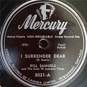 Bill Samuels And The Cats 'n Jammer Three - I Surrender Dear / My Bicycle Tillie FLAC