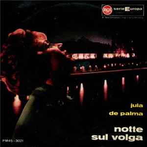 Jula De Palma - Notte Sul Volga FLAC