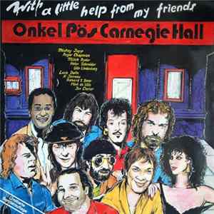 Various - With A Little Help From My Friends - Onkel Pös Carnegie Hall FLAC
