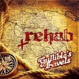 Rehab - Gullible's Travels FLAC
