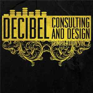 Various - Decibel Consulting And Design Compilation Vol. 2 FLAC