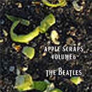 The Beatles - Apple Scraps 6 FLAC