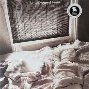Zambri - House Of Baasa FLAC