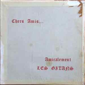 Les Gitans - Chers Amis...Amicalement FLAC