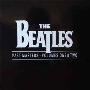 The Beatles - Past Masters - Volumes One & Two FLAC