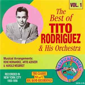 Tito Rodriguez & His Orchestra - The Best Of Tito Rodriguez & His Orchestra - Vol. 1 FLAC