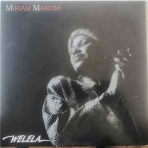 Miriam Makeba - Welela FLAC