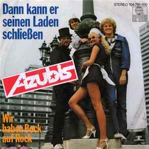 Azubis - Dann Kann Er Seinen Laden Schließen FLAC