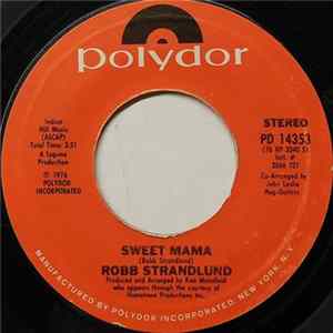 Robb Strandlund - Sweet Mama FLAC