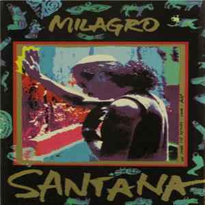 Santana - Milagro FLAC