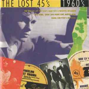 Various - The Lost 45's 1960's FLAC
