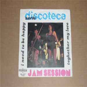 Jam Session - I Need To Be Happy FLAC