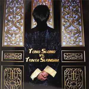 Tono Slono - Tono Slono Vs. Tantr Slangrr FLAC