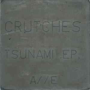 Crutches - Tsunami .EP. FLAC