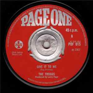 The Troggs - Give It To Me FLAC