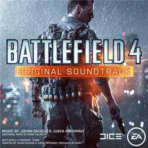 EA Games Soundtrack - Battlefield 4 (Original Soundtrack) FLAC
