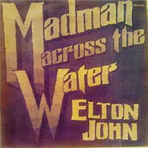 Elton John - Madman Across The Water FLAC