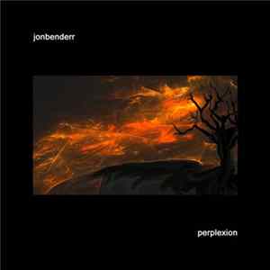 Jon Benderr - Perplexion FLAC
