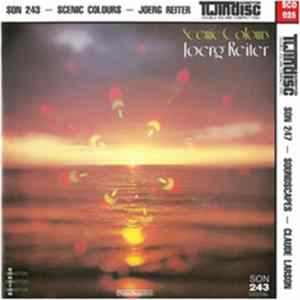 Joerg Reiter / Claude Larson - Scenic Colours / Soundscapes Vol.2 FLAC