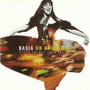 Basia - Basia On Broadway: Live At The Neil Simon Theatre FLAC