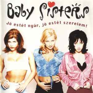 Baby Sisters - Jó Estét Nyár, Jó Estét Szerelem! FLAC