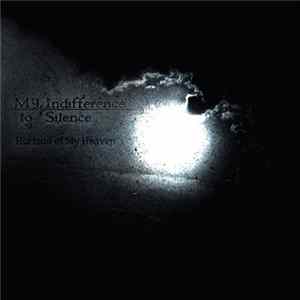 My Indifference To Silence - Horizon Of My Heaven FLAC