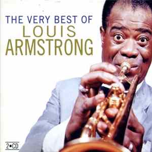 Louis Armstrong - The Very Best Of Louis Armstrong FLAC