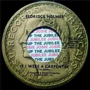 Eldridge Holmes - If I Were A Carpenter / No Substitute FLAC