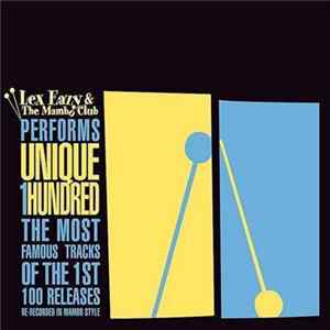 Lex Eazy & The Mambo Club - Unique 1Hundred FLAC