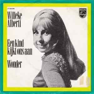 Willeke Alberti - Een Kind Kijkt Ons Aan / Wonder FLAC