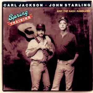 Carl Jackson , John Starling And The Nash Ramblers - Spring Training FLAC