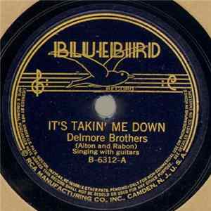 Delmore Brothers - It's Takin' Me Down / The Nashville Blues FLAC