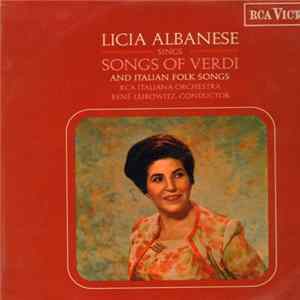 Licia Albanese, RCA Italiana Symphony Orchestra, René Leibowitz - Songs Of Verdi And Italian Folk Songs FLAC