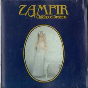 Zamfir - Childhood Dreams FLAC