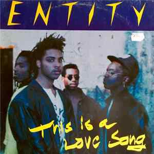 Entity - This Is A Love Song FLAC