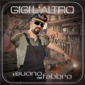 Gigi L'Altro - Il Suono Del Fabbro FLAC