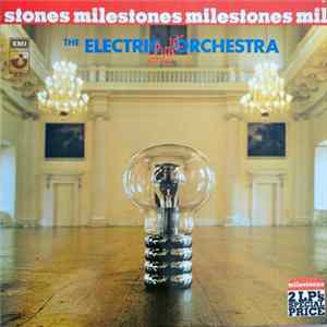The Electric Light Orchestra - Milestones - E.L.O 1 / E.L.O. 2 FLAC