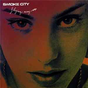 Smoke City - Flying Away FLAC