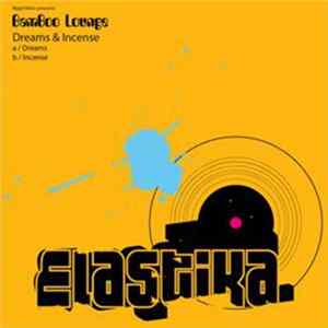 Bamboo Lounge - Dreams & Incense FLAC