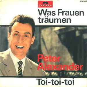 Peter Alexander - Was Frauen Träumen FLAC