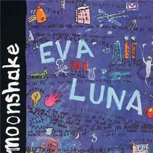 Moonshake - Eva Luna FLAC