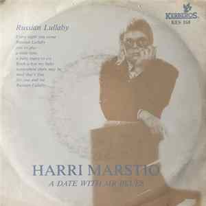 Harri Marstio - Russian Lullaby / A Date With Mr. Blues FLAC