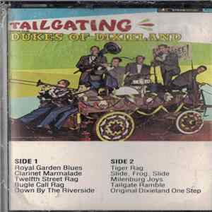 Dukes Of Dixieland - Tailgating With The Dukes Of Dixieland FLAC