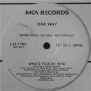 One Way - Who's Foolin' Who FLAC
