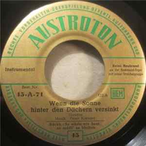 Heinz Neubrand - Wenn Die Sonne Hinter Den Dächern Versinkt / So Schön Wie Heut' So Müßt' Es Bleiben FLAC