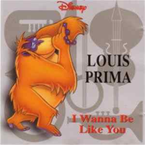 Louis Prima - I Wanna Be Like You FLAC